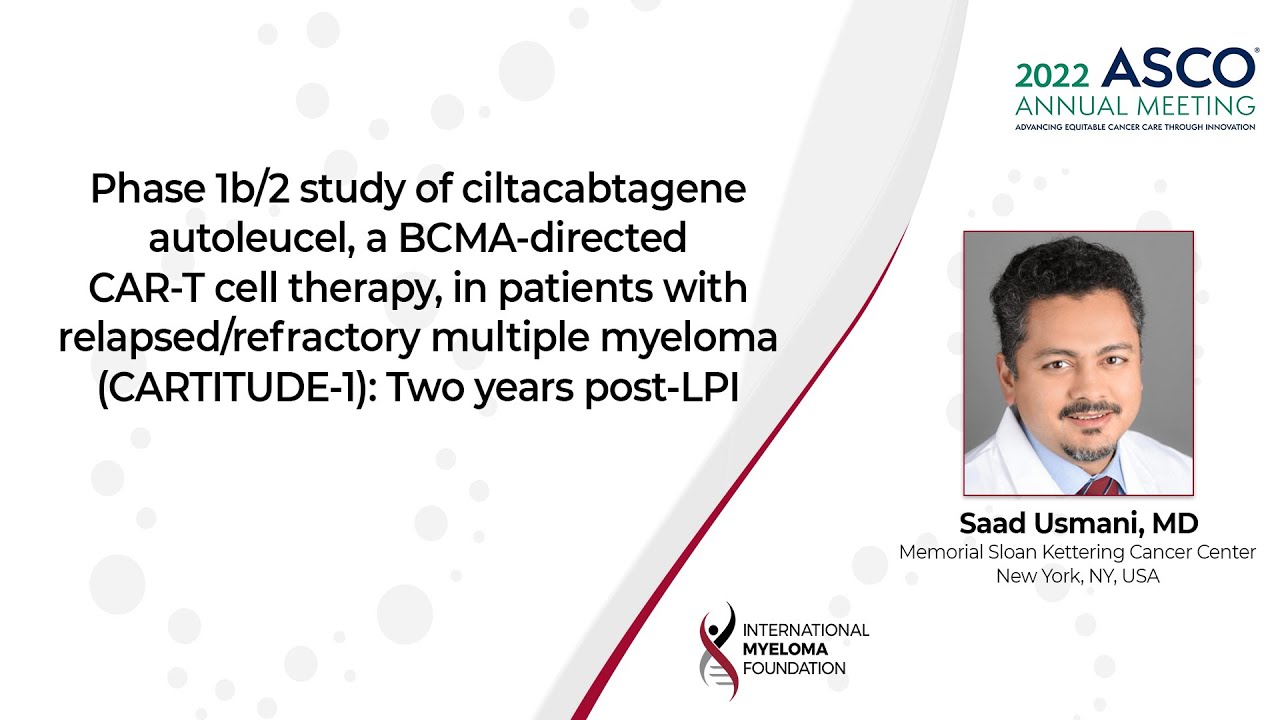 Updated Results (2 years post-LPI) in Phase 1b/2 (CARTITUDE-1) Study of Cilta-Cel in RRMM patients