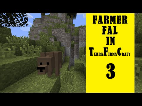 Farmer Fal in Terrafirmacraft - Episode 3 - Cuddly Neighbor