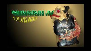 Download lagu Ki Dalang Matadi Lakon WAHYU KATSUBO URIP disc 3 J... mp3
