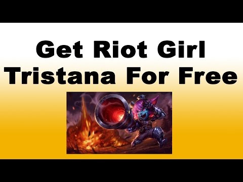 How to Get Tristana and Riot Girl Tristana Skin for Free - League of Legends