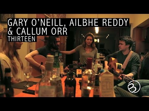 Gary O'Neill, Ailbhe Reddy & Callum Orr | Thirteen (Cover) | The OB Sessions