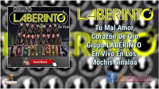 Tu Mal Amot, Corazón De Oro-Grupo LABERINTO En Vivo Desde Los Mochis Sinaloa. Música Del Recuerdo