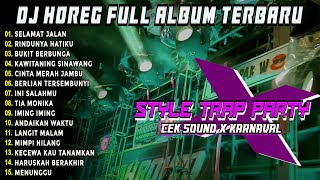 Download lagu DJ SELAMAT JALAN BASS RUDAL CETUS FULL ALBUM DJ JAWA STYLE PARTY HOREG GLERR TERBARU MH mp3 Download lagu DJ SELAMAT JALAN BASS RUDAL CETUS FULL ALBUM DJ JAWA STYLE PARTY HOREG GLERR TERBARU MH mp3