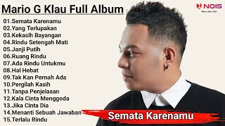 Download lagu MARIO G KLAU FULL ALBUM TANPA IKLAN 'Semata Karenamu, Yang Terdalam' Mario G Klau Cover Terbaru mp3 Download lagu MARIO G KLAU FULL ALBUM TANPA IKLAN 'Semata Karenamu, Yang Terdalam' Mario G Klau Cover Terbaru mp3