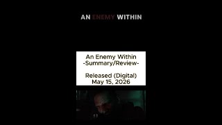 An Enemy Within (2026) - Quick Movie Review