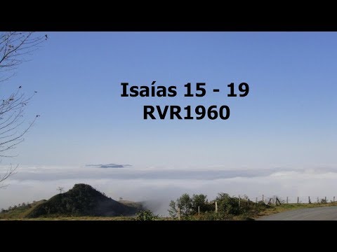 The Spoken Bible/ Isaiah 15-19