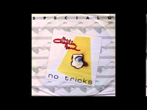 The Chaplin Band - No Tricks (Once Upon A Dream)