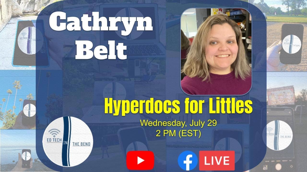 HyperDocs for Littles with Cathryn Belt