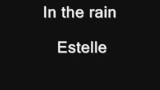 in the rain estelle