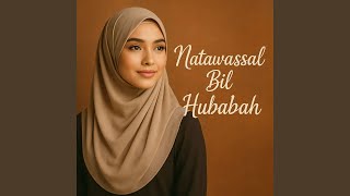 Download lagu Natawassal Bil Hubabah mp3
