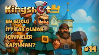 EN GÜÇLÜ İTTİFAK OLACAKSINIZ!! - KİNGSHOT İTTİFAK REHBERİ