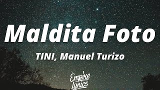 TINI, Manuel Turizo - Maldita Foto (Letra/Lyrics) | Otra noche sin ti, Ya no sé qué es dormir