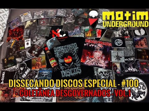 Dissecando Discos #100 - ESPECIAL DE 100 VÍDEOS + Dissecando DESGOVERNADOS - VOL.1