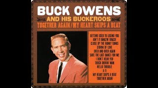 Hello Trouble (Come On In)~Buck Owens