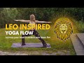 Leo Season Yoga Flow Shine Bright Open Your Heart
