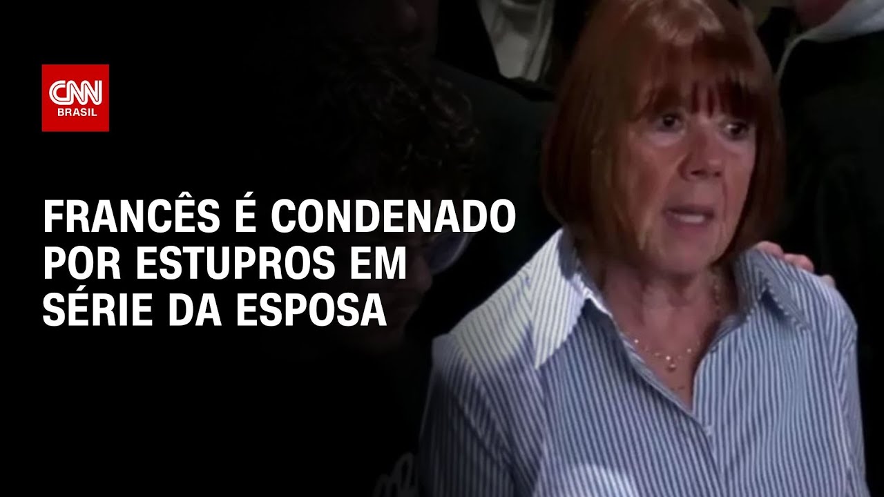Francês é condenado por estupros em série da esposa | LIVE CNN