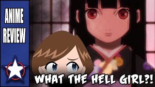 WOULD YOU DO IT?! - Hell Girl Review
