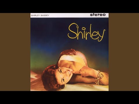 Let There Be Love - Shirley Bassey