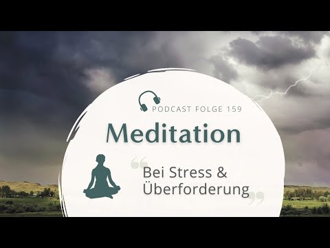 Meditation // Coping with stress and overwhelm - managing pressure and strain - everything is too...