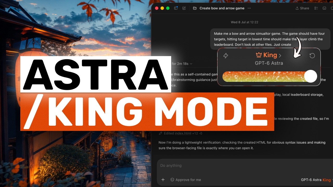 GPT-6 Astra /KING Mode: 6 SIMPLE WAYS to MAKE IT WAY BETTER!