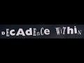 Decadence Within - Live in Colwall 1985 [Full Concert]