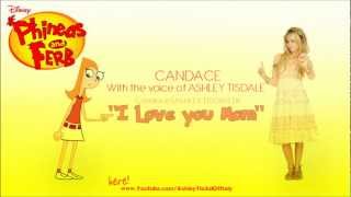 Ashley Tisdale &quot;I Love you Mom&quot; (Phineas and Ferb SONG) - Lyrics video