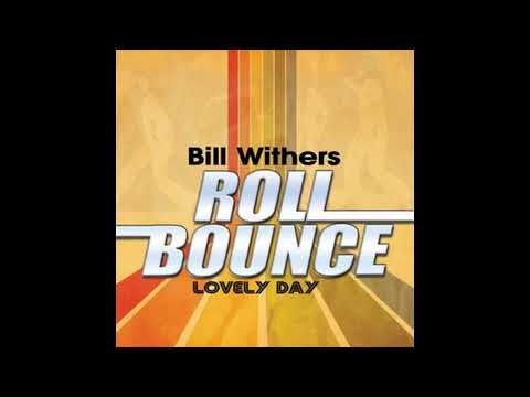 Bill Withers – Lovely Day (2025 Remastered)