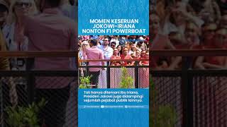 Ditemani Ibu Iriana, Intip Keseruan Presiden Jokowi Nonton F1 Powerboat: Event yang Seru