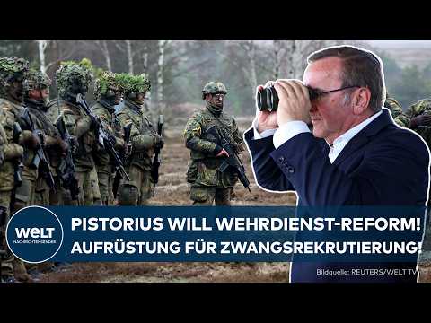 BUNDESWEHR: Neue Einberufungspraxis für mögliche Zwangsrekrutierung! – Pistorius plant Reform