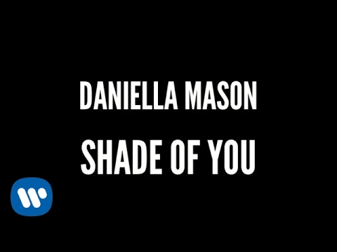 Shade of You - Daniella Mason LIVE inHouse