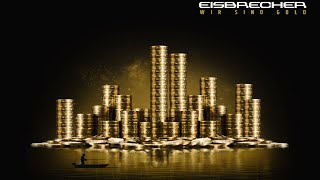 Eisbrecher - Wir sind Gold Musikvideo by H.R Productions