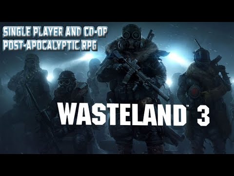 Wasteland 3. Upcoming RPG | Post-Apocalyptic | Tactical | Turn Based | Isometric