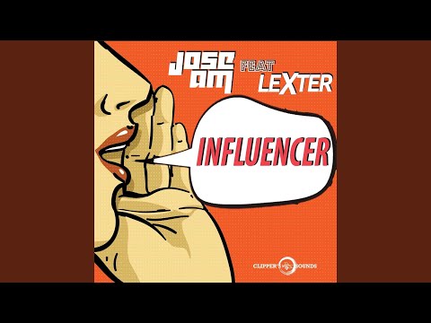 Influencer (feat. Lexter)
