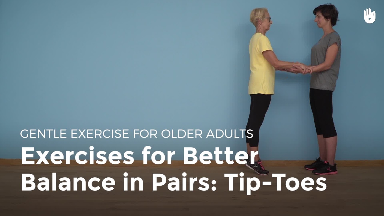 Pair Exercises for Better Balance TipToes Gentle Exercise for Older