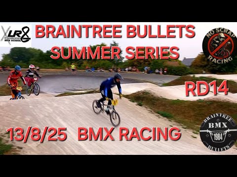 BRAINTREE BMX CLUB SUMMER SERIES 2025 ROUND 14 13/8/25 BRAINTREE BULLETS 