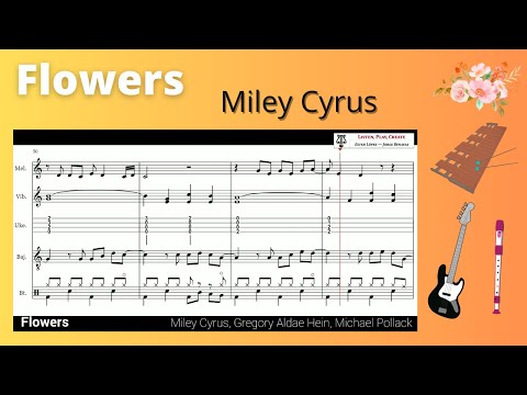 Flowers - Miley Cyrus (Arreglo aula)