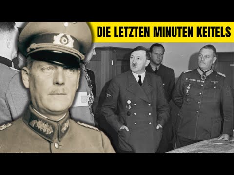 The terrible end of Wilhelm Keitel | Documentary