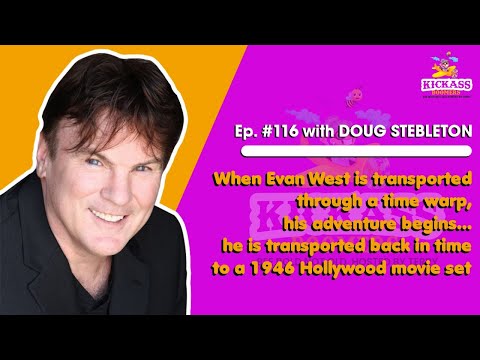 Ep 116: When Evan West is Transported through a Time Warp, His Adventure begins……