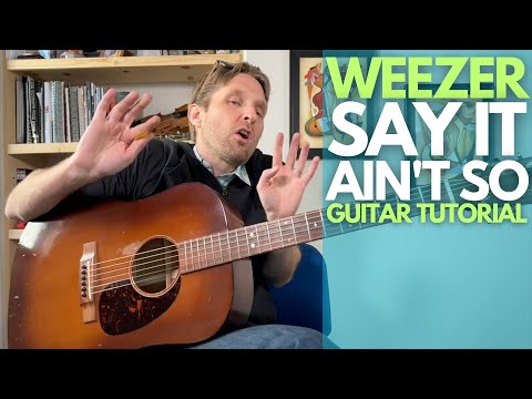 Say It Ain't So by Weezer Guitar Tutorial - Guitar Lessons with Stuart!