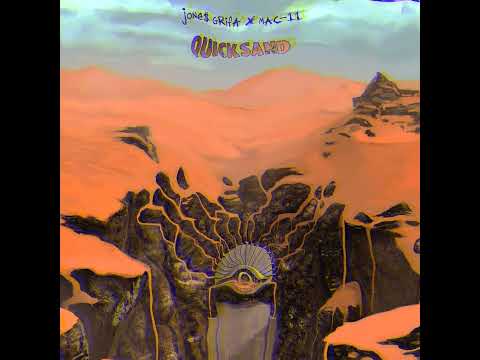 Jone$ Grifa x MAC-11 - Quicksand prod. Playa$in