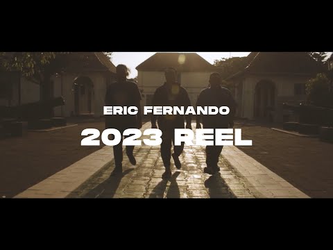 Eric Fernando 2023 Showreel