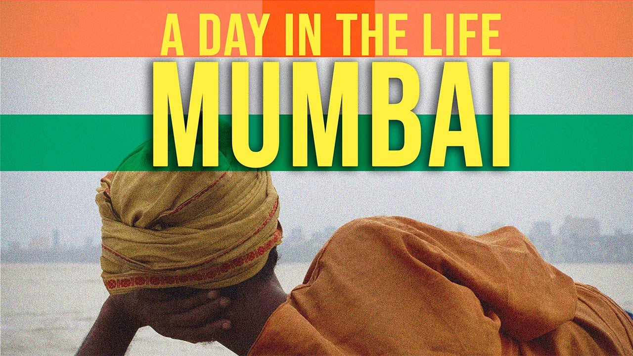 A Day In The Life Of Mumbai