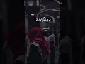 Ya Allah Pak In Mushkil Halaat Ma Meri Madad Farma WhatsApp Status Shorts Islamic Viral