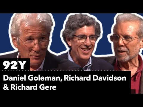 Why Meditation Matters: Daniel Goleman and Richard Davidson with Richard Gere