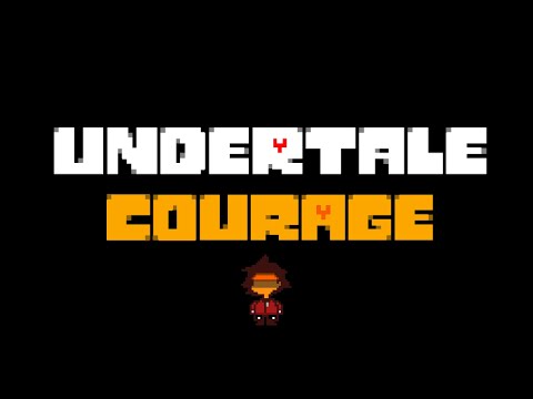 Undertale Courage - Fear To Fear