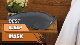 Top 5 Best Sleep Masks Review in 2023 - Check Before You Buy