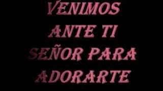 Marco Barrientos - Venimos Ante Ti (Letra)