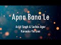 Apna Bana Le | Full Song | Bhediya | Arijit Singh & Sachin Jigar | Karaoke | Only Guitar Chords...