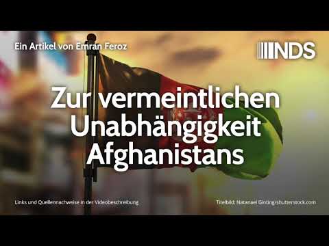 Zur vermeintlichen Unabhängigkeit Afghanistans | Emran Feroz | 21.08.2019