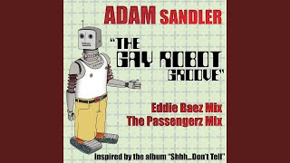 The Gay Robot Groove (The Passengerz Mix)